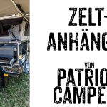 Zeltanhänger von Patriot Campers - 4x4 Passion #98