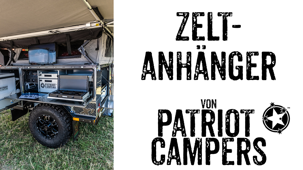 Zeltanhänger von Patriot Campers - 4x4 Passion #98