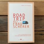 Buchvorstellung: Roadtrip mit Frau Scherer