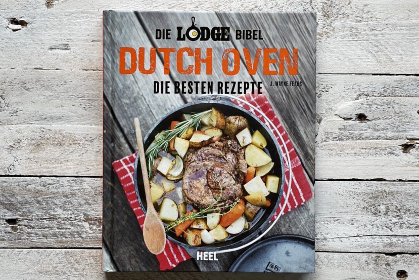 Buch Lodge Bibel - Dutch Oven die besten Rezepte