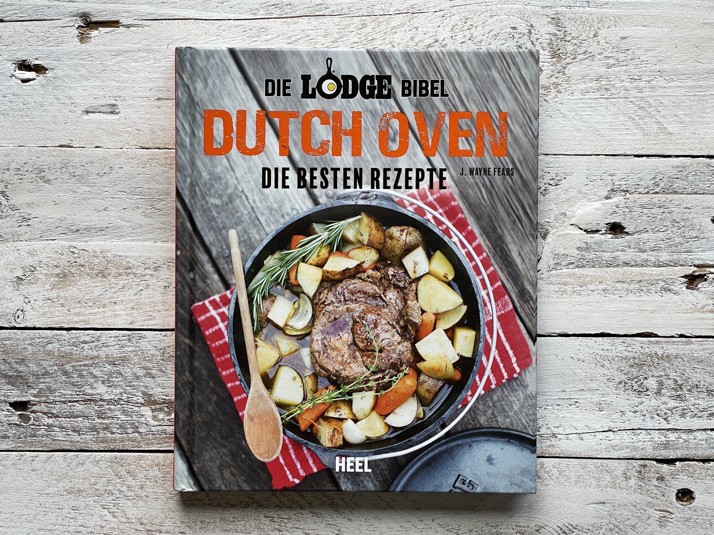 Buch Lodge Bibel - Dutch Oven die besten Rezepte