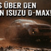 Pick-up-Time: Der neue ISUZU D-MAX - 4x4PASSION - #345