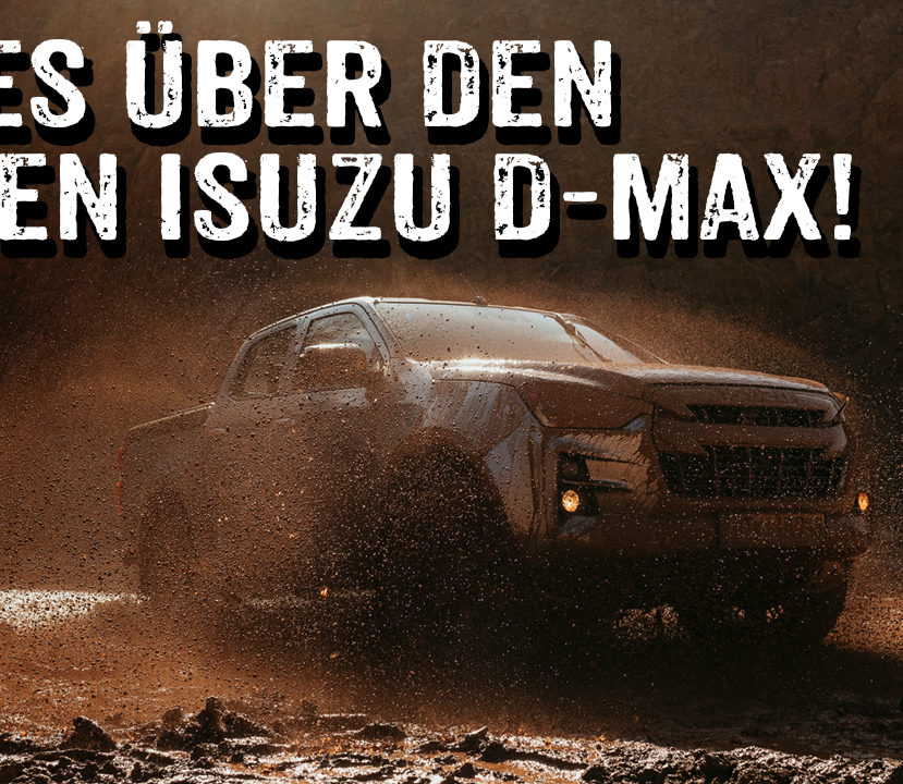 Pick-up-Time: Der neue ISUZU D-MAX - 4x4PASSION - #345