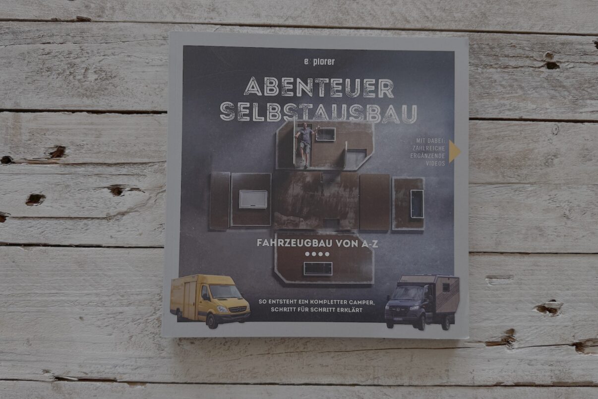 Explorer Magazin - Abenteuer Selbstausbau 3