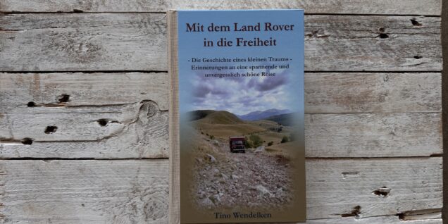 Buch Mit dem Land Rover in die Freiheit