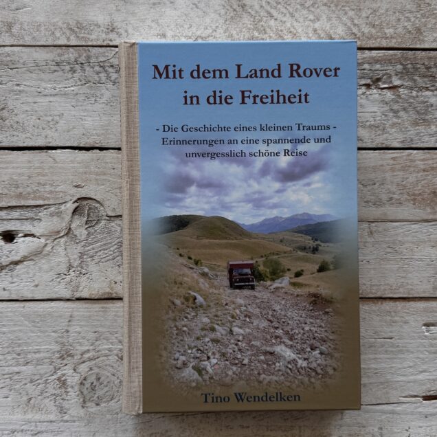 Buch Mit dem Land Rover in die Freiheit