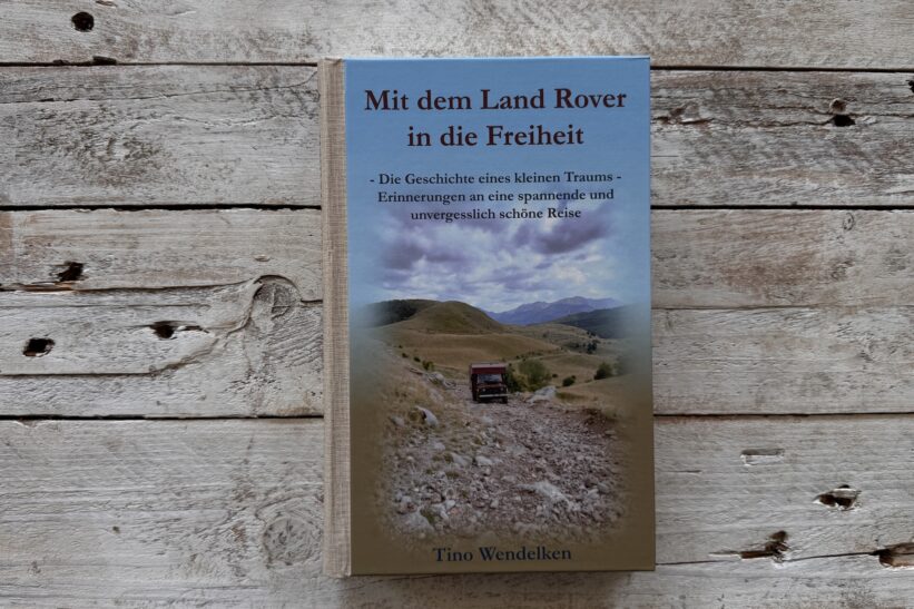 Buch Mit dem Land Rover in die Freiheit