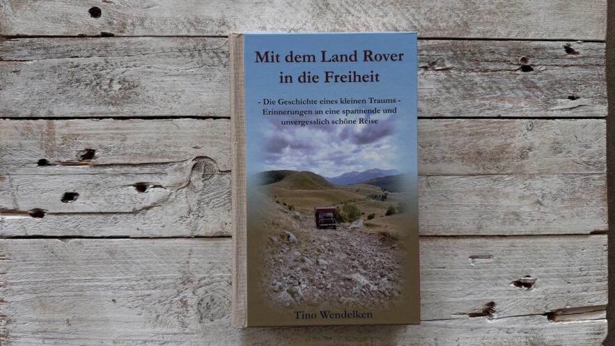 Buch Mit dem Land Rover in die Freiheit