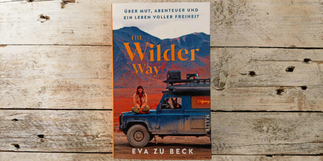 The Wilder Way von Eva zu Beck